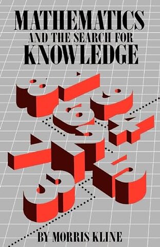Mathematics and the Search for Knowledge