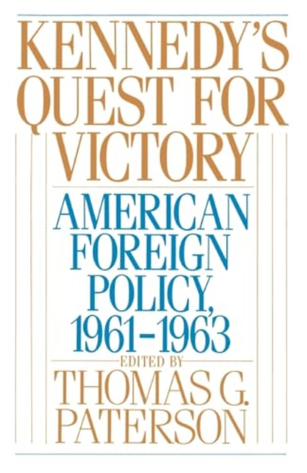 Kennedy's Quest for Victory