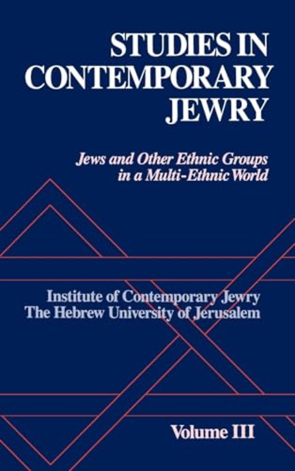 Studies in Contemporary Jewry: III: Jews and other Ethnic Groups in a Multi-Ethnic World