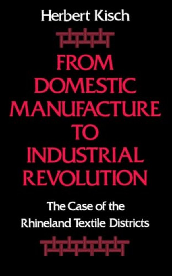 From Domestic Manufacture to Industrial Revolution