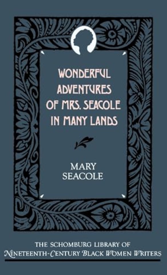 Wonderful Adventures of Mrs Seacole in Many Lands