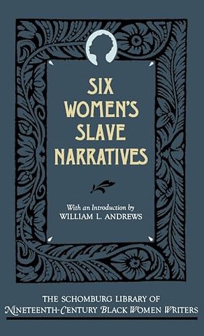 Six Women's Slave Narratives