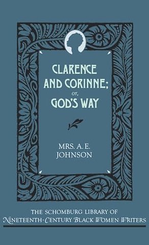Clarence and Corinne, or God's Way