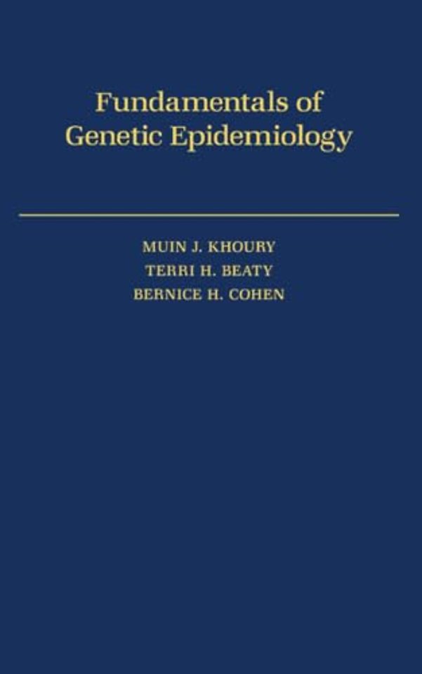 Fundamentals of Genetic Epidemiology