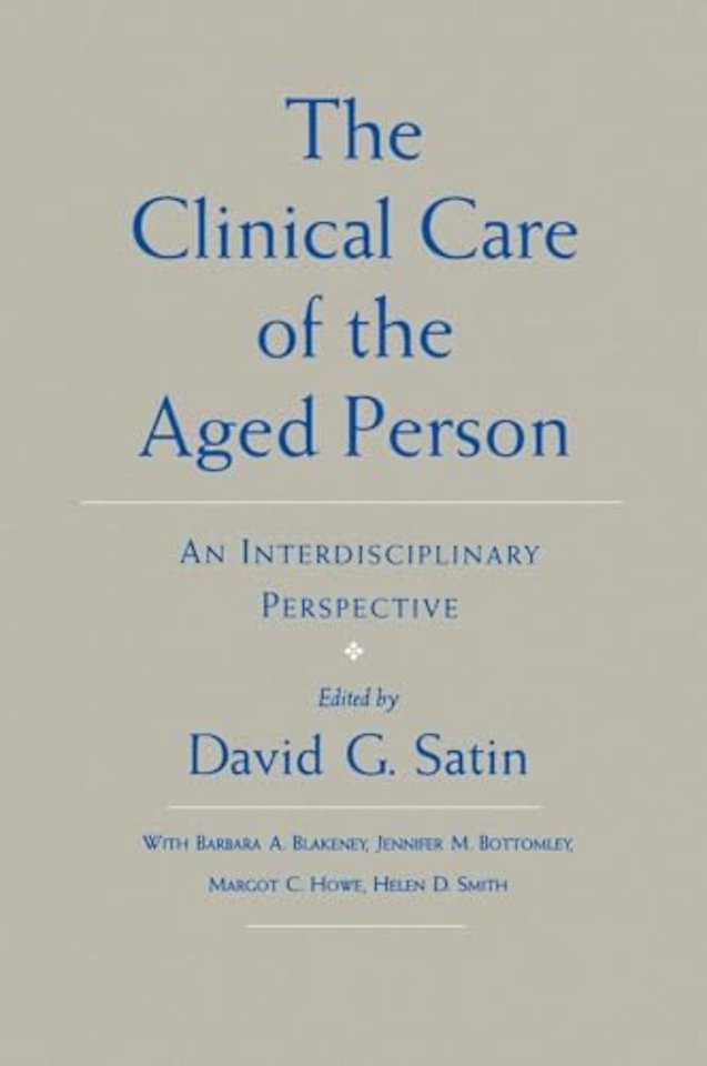 The Clinical Care of the Aged Person