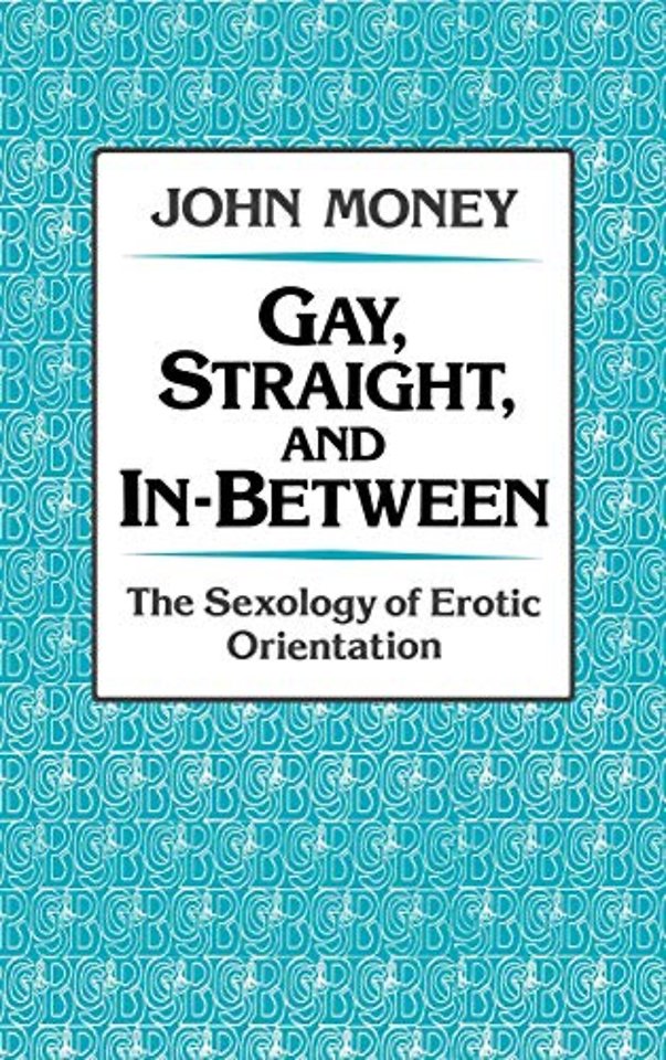 Gay, Straight, and In-Between