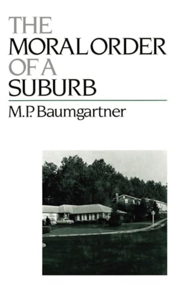 The Moral Order of a Suburb