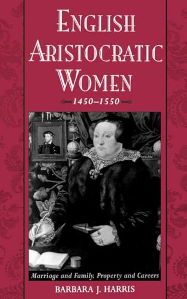 English Aristocratic Women, 1450-1550