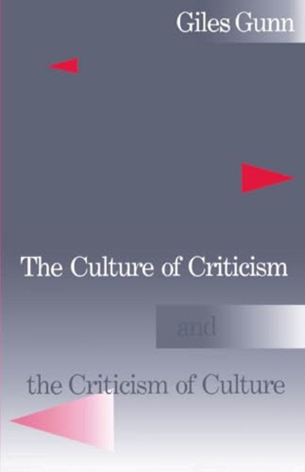 The Culture of Criticism and the Criticism of Culture