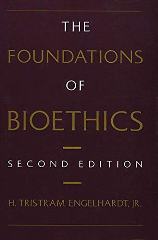The Foundations of Bioethics
