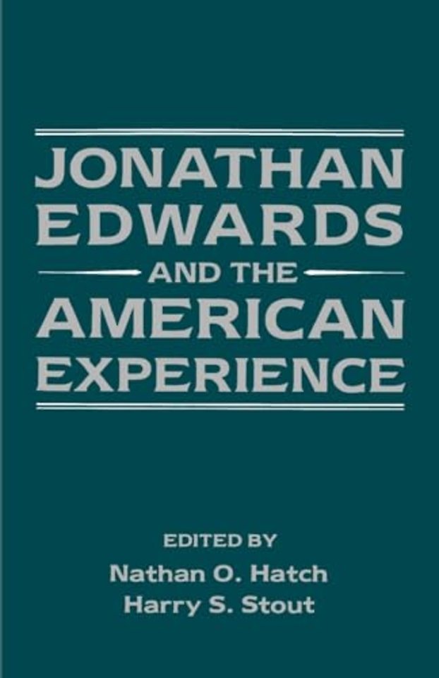 Jonathan Edwards and the American Experience