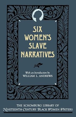 Six Women's Slave Narratives