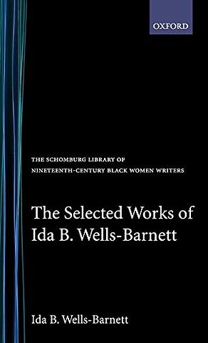 Selected Works of Ida B. Wells-Barnett