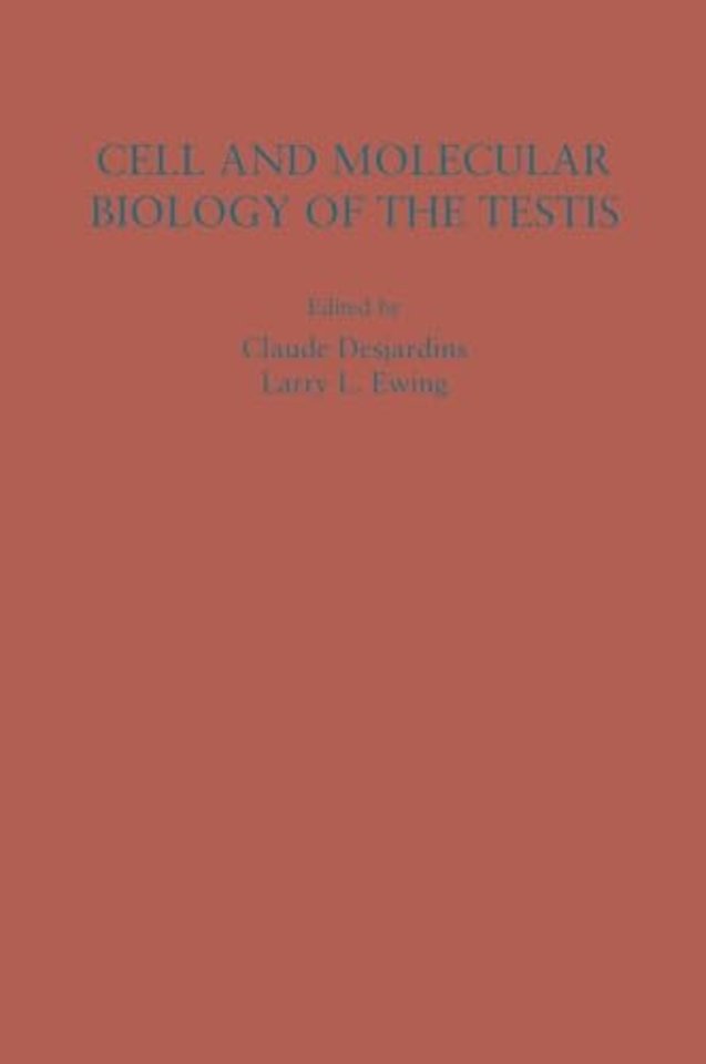 Cell and Molecular Biology of the Testis
