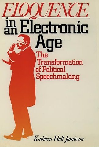 Eloquence in an Electronic Age