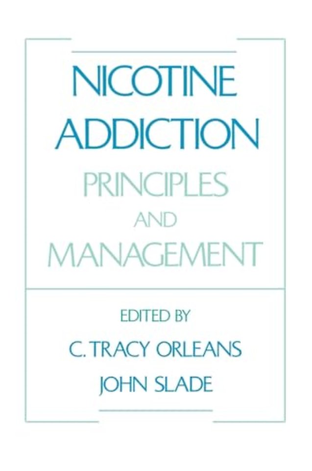 Nicotine Addiction: Principles and Management