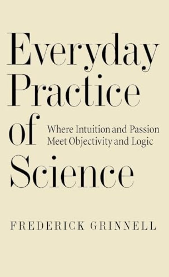 Everyday Practice of Science