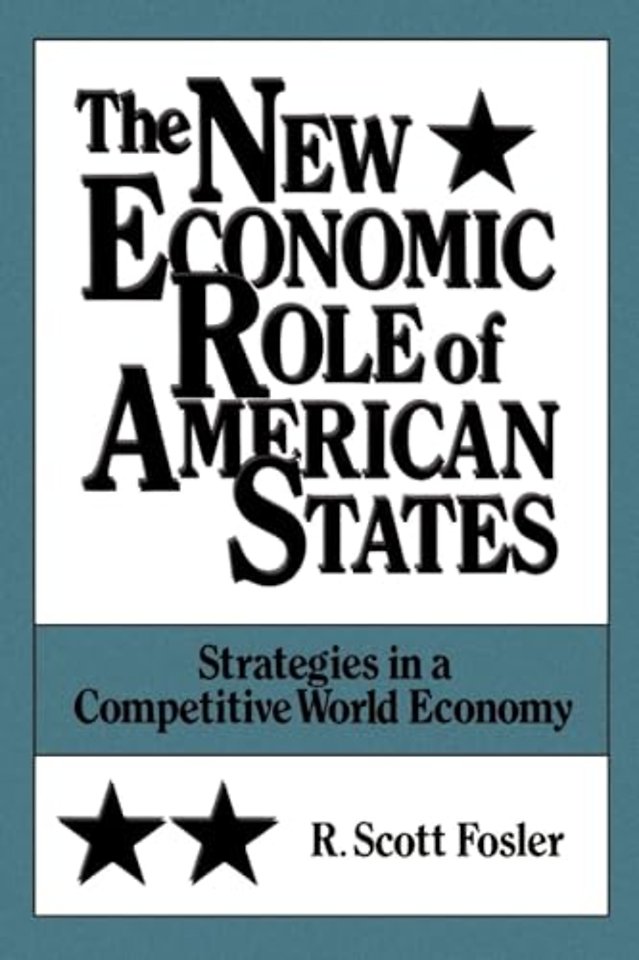 The New Economic Role of American States