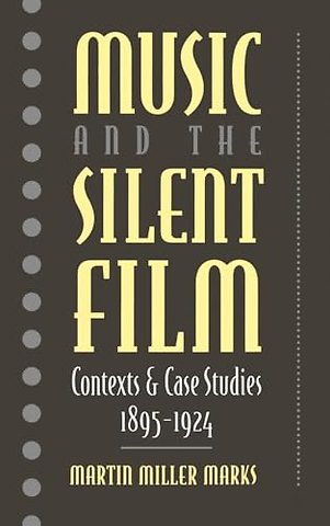 Music and the Silent Film
