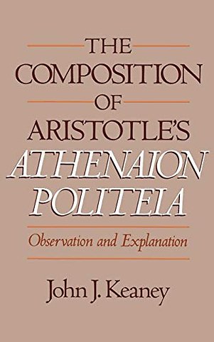 The Composition of Aristotle's Athenaion Politeia