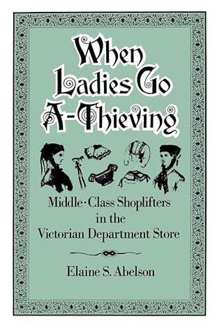 When Ladies Go A-Thieving