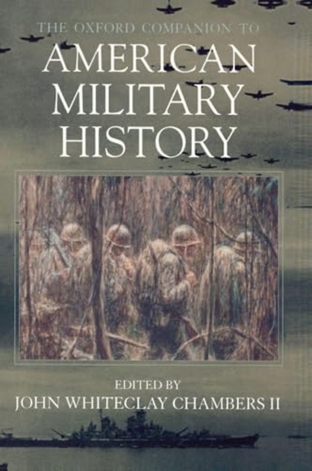 The Oxford Companion to American Military History