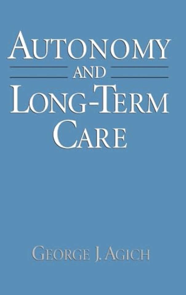Autonomy and Long-Term Care