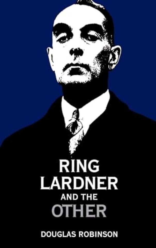 Ring Lardner and the Other