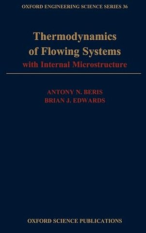 Thermodynamics of Flowing Systems: with Internal Microstructure