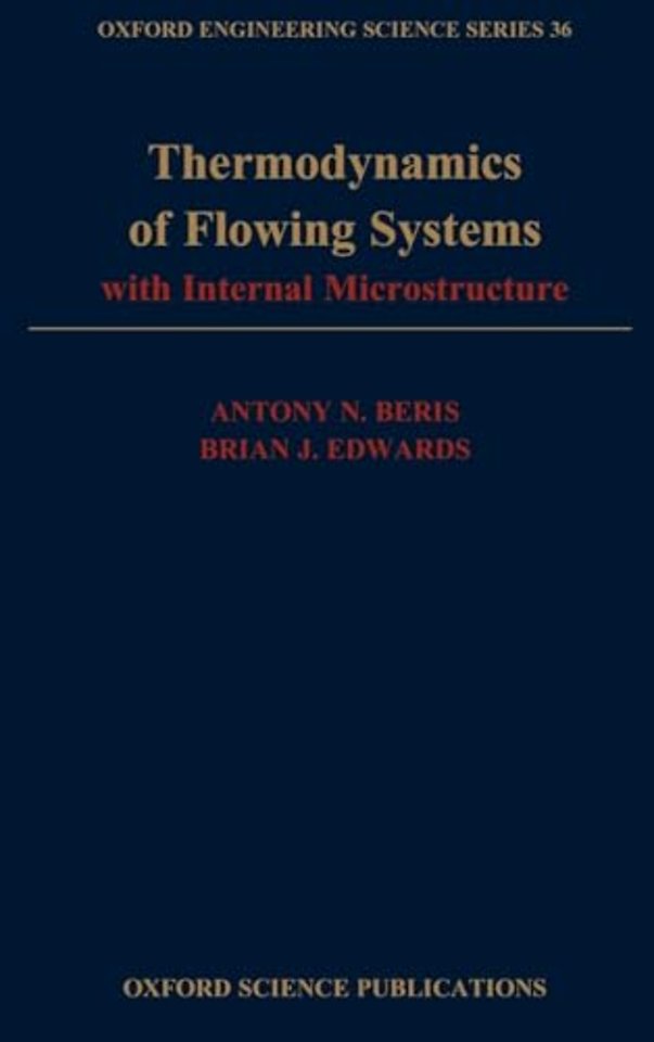 Thermodynamics of Flowing Systems: with Internal Microstructure
