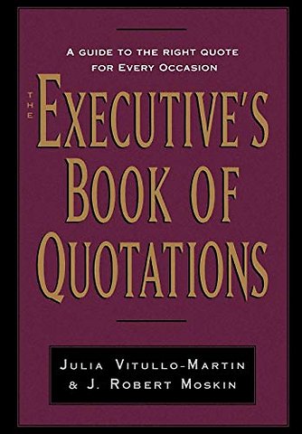 The Executive's Book of Quotations