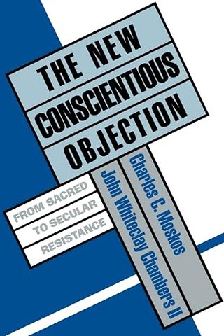 The New Conscientious Objection