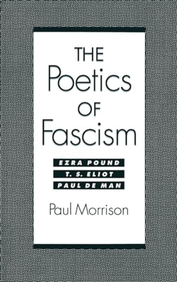 The Poetics of Fascism
