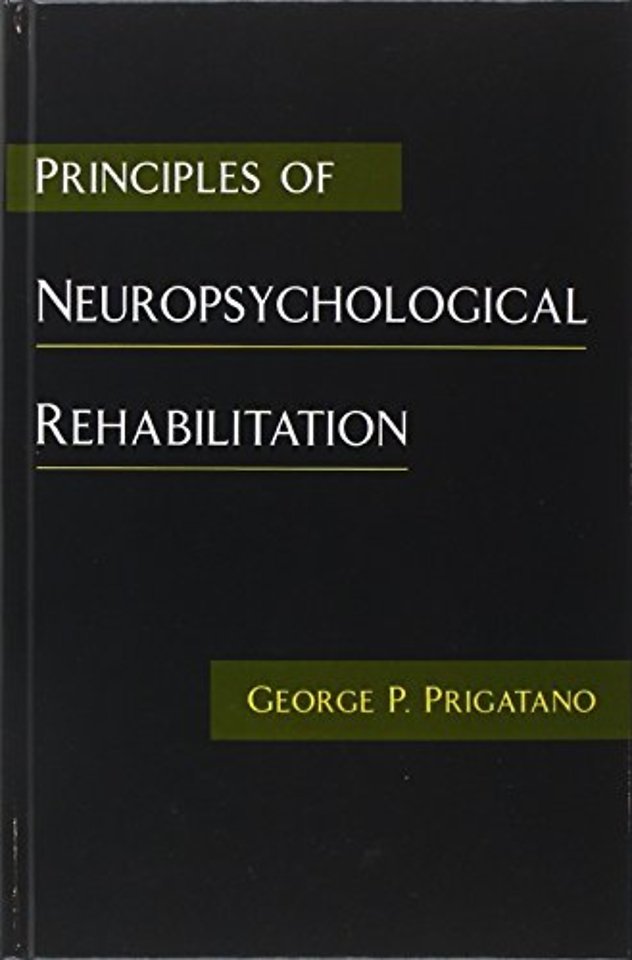 Principles of Neuropsychological Rehabilitation