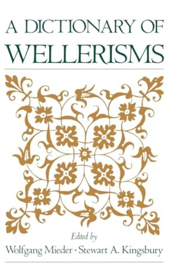 A Dictionary of Wellerisms