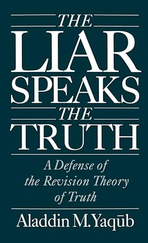 The Liar Speaks the Truth