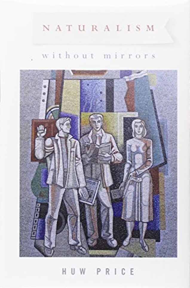 Naturalism Without Mirrors