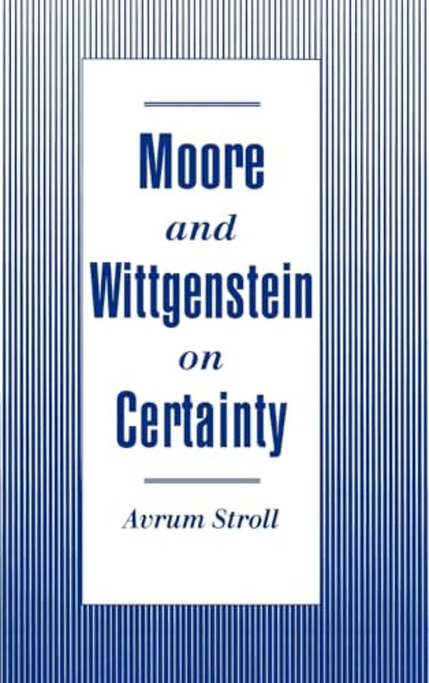 Moore and Wittgenstein on Certainty