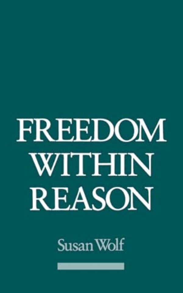 Freedom Within Reason