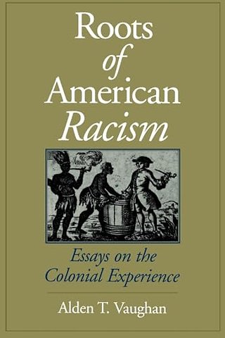 The Roots of American Racism