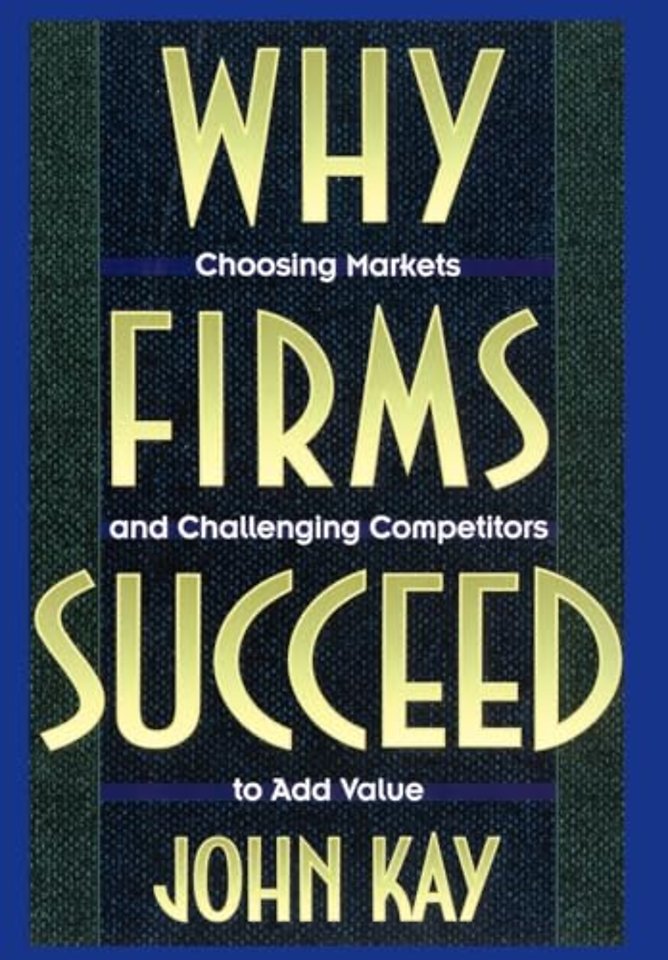 Why Firms Succeed