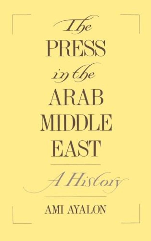 The Press in the Arab Middle East
