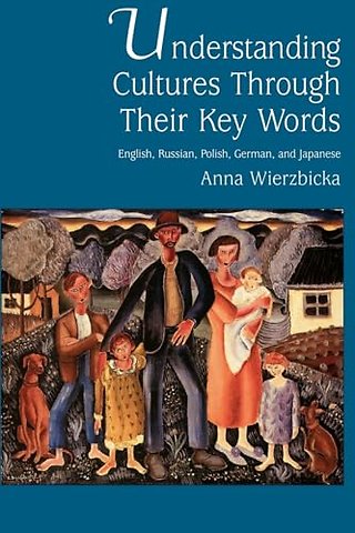 Understanding Cultures Through Their Key Words