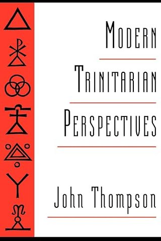 Modern Trinitarian Perspectives