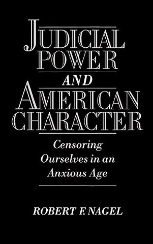 Judicial Power and American Character