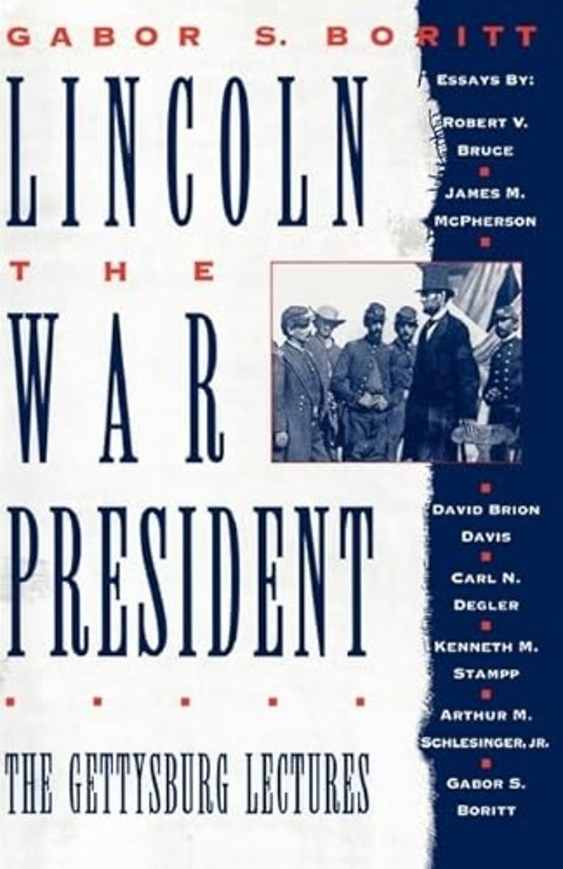 Lincoln, The War President