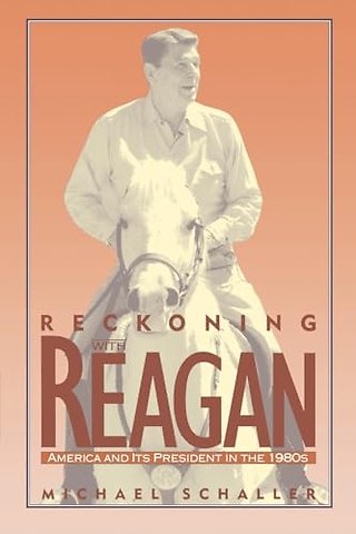Reckoning with Reagan
