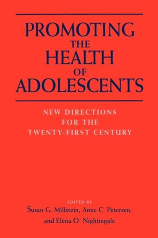 Promoting the Health of Adolescents