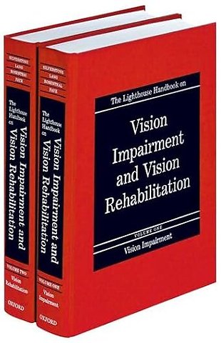 The Lighthouse Handbook on Vision Impairment and Vision Rehabilitation