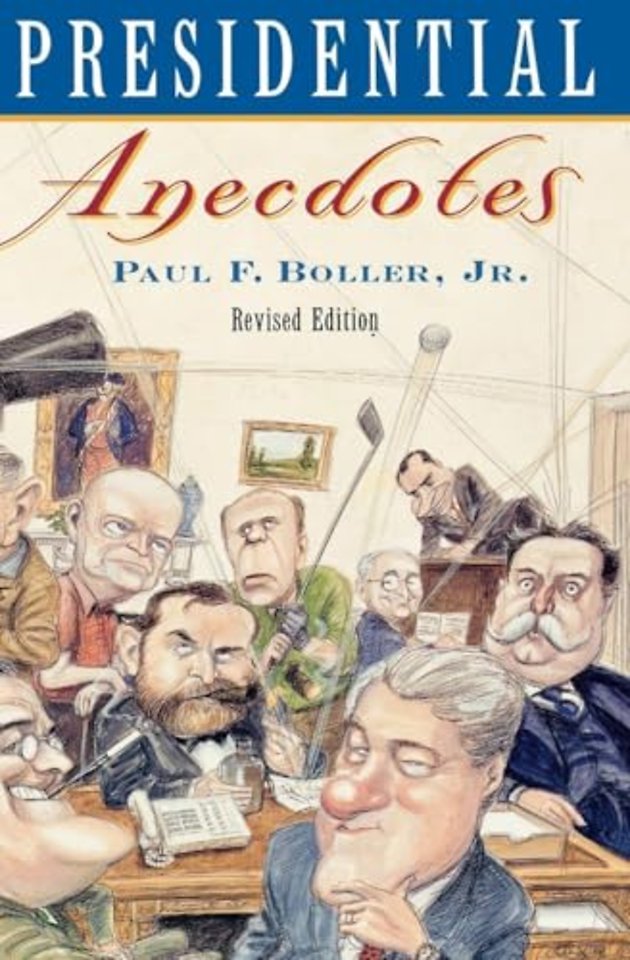 Presidential Anecdotes